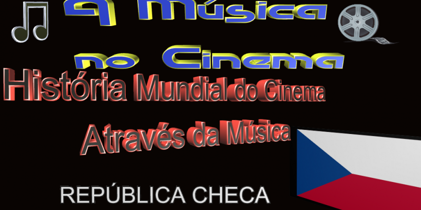 História Mundial do Cinema Através da Música na República Checa