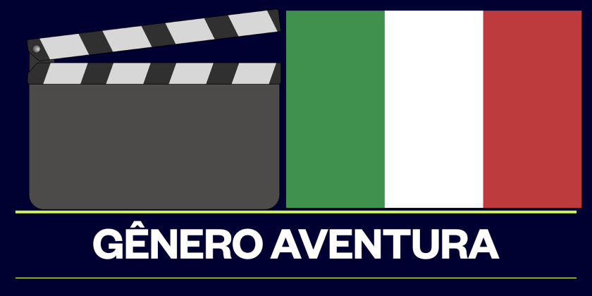 Gênero aventura do cinema italiano.